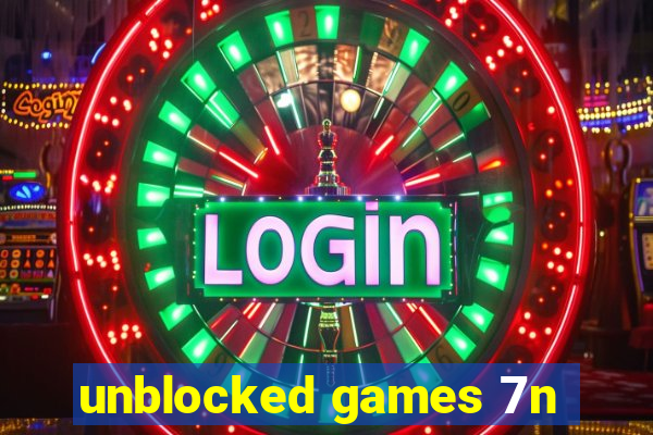unblocked games 7n